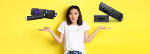 Roku or Firestick